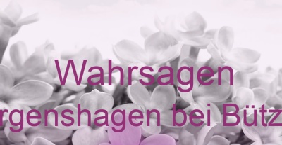 Wahrsagen Jürgenshagen bei Bützow | Top-Experten für Kartenlegen, Wahrsagen, Hellsehen, Zukunftsdeutung.